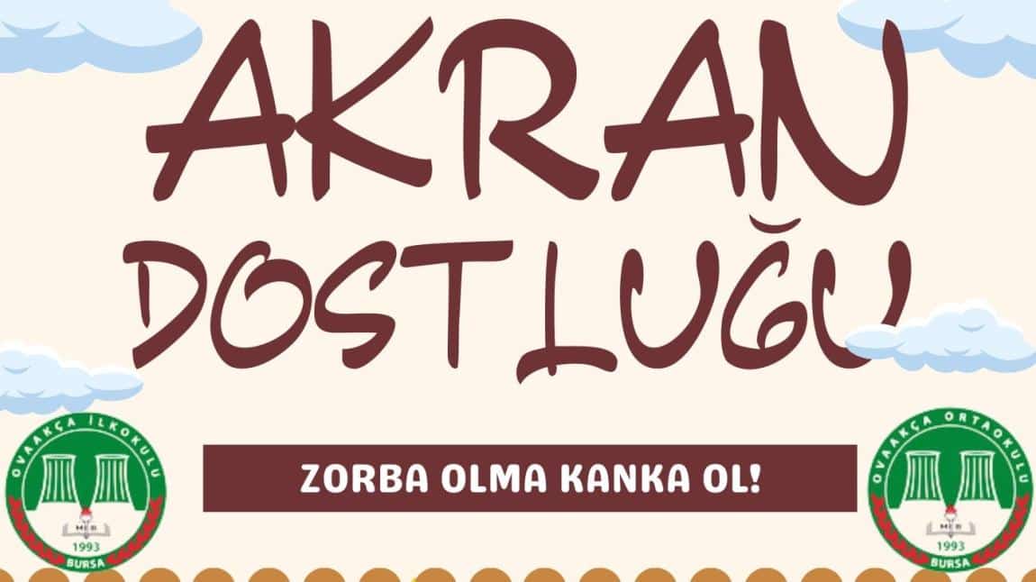 Ovaakça İlkokulu - Ortaokulu Akran Dostluğu Seminer Çalışması